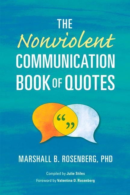 Carte The Nonviolent Communication Book of Quotes 