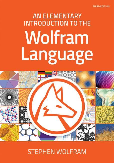 Kniha An Elementary Introduction to the Wolfram Language 