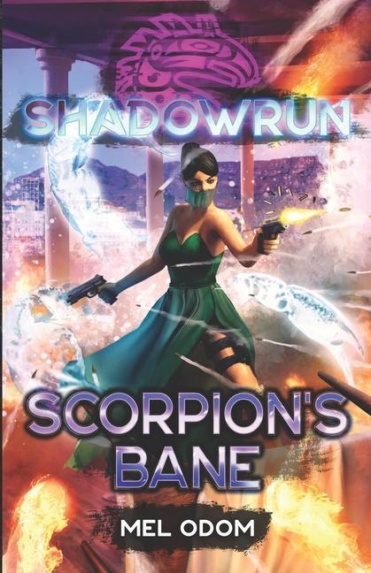 Kniha Shadowrun: Scorpion's Bane 