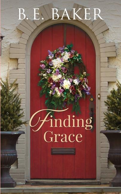 Knjiga Finding Grace B. E. Baker