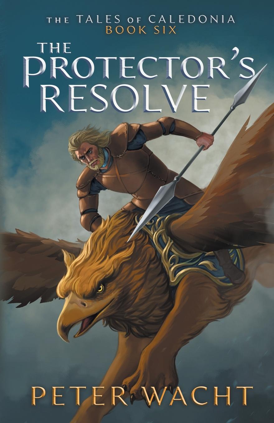 Knjiga The Protector's Resolve Peter Wacht