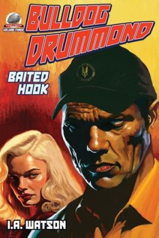 Knjiga Bulldog Drummond: Baited Hook Howard Simpson