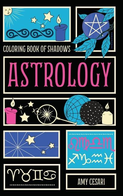 Kniha Coloring Book of Shadows: Astrology Amy Cesari
