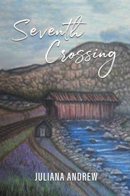 Kniha Seventh Crossing Juliana Andrew