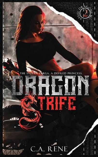 Knjiga Dragon Strife C.A. Rene