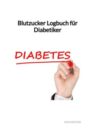 Carte Blutzucker Logbuch für Diabetiker Max Winter