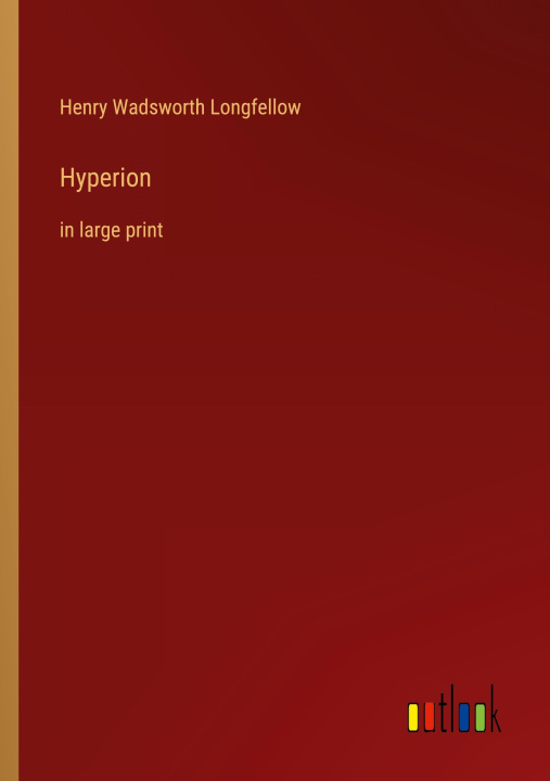 Knjiga Hyperion Henry Wadsworth Longfellow