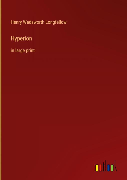Knjiga Hyperion Henry Wadsworth Longfellow