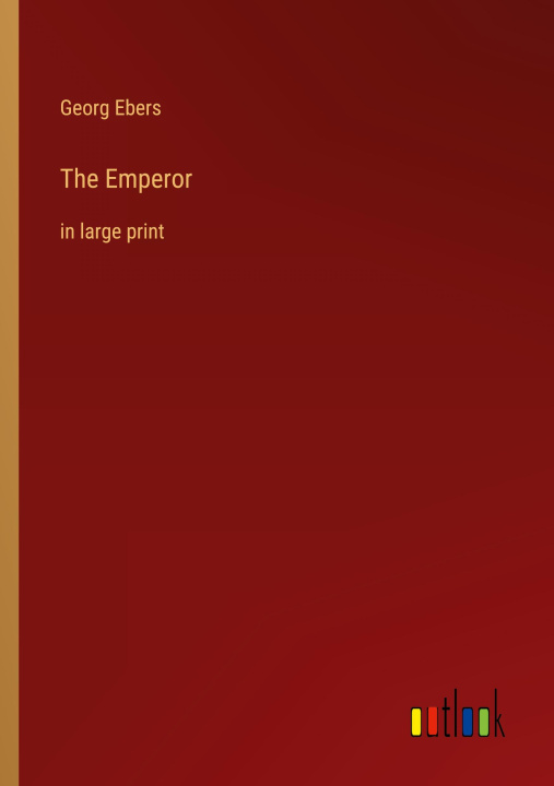 Knjiga The Emperor Georg Ebers