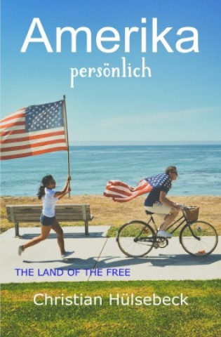 Knjiga Amerika persönlich Christian Hülsebeck