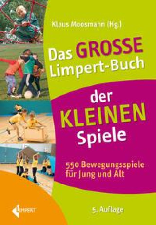 Kniha Das große Limpert-Buch der Kleinen Spiele 