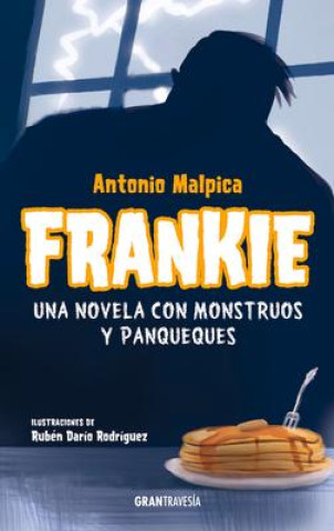 Kniha Frankie.: Una Novela Con Monstruos Y Panqueques 