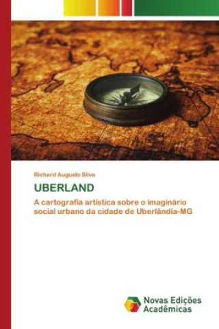 Knjiga UBERLAND Richard Augusto Silva