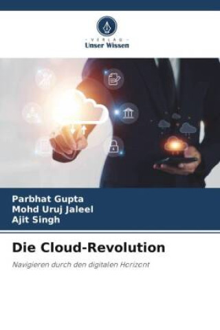Knjiga Die Cloud-Revolution Mohd Uruj Jaleel