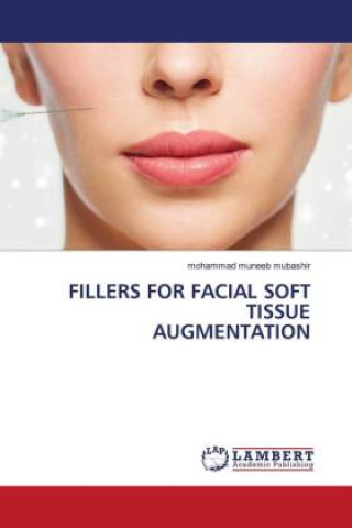 Kniha FILLERS FOR FACIAL SOFT TISSUE AUGMENTATION 