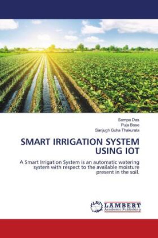 Book SMART IRRIGATION SYSTEM USING IOT Puja Bose