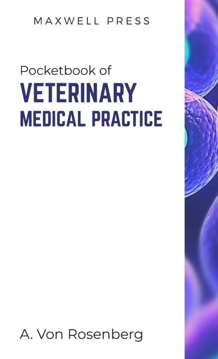 Kniha Pocketbook of VETERINARY MEDICAL PRACTICE A Von Rosenberg