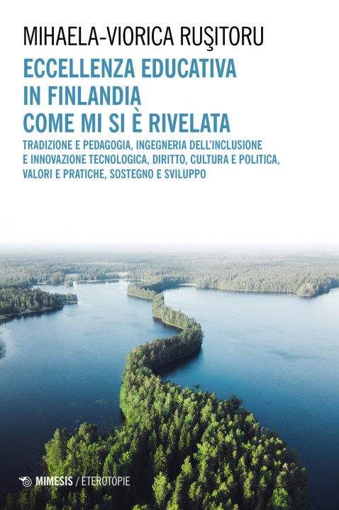 Könyv Eccellenza educativa in Finlandia. Come mi si è rivelata Mihaela-Viorica Rusitoru