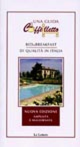 Книга Caffèlletto 2006. Bed & breakfast di qualità in Italia Michele Ballarati