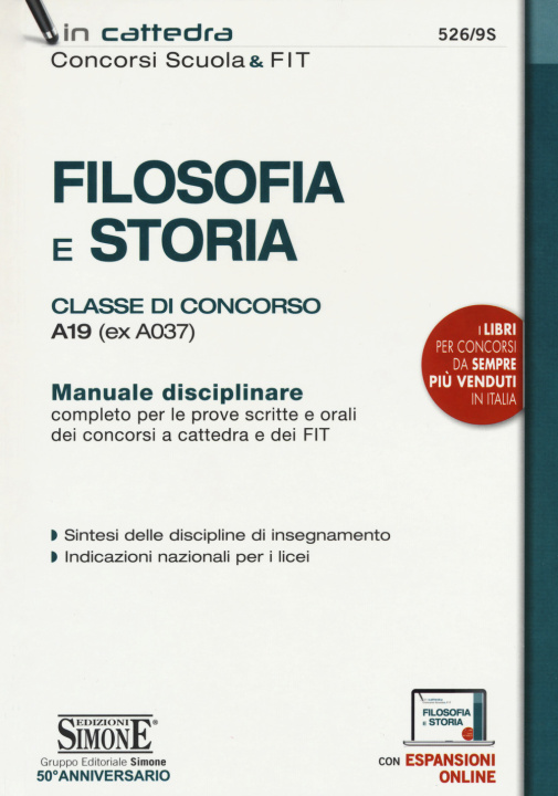 Kniha Filosofia e storia. Classe di concorso A19 (ex A037). Manuale disciplinare completo per le prove scritte e orali dei concorsi a cattedra e dei FIT 