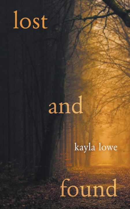 Knjiga Lost and Found Kayla Lowe