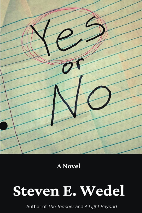 Knjiga Yes or No Steven E. Wedel