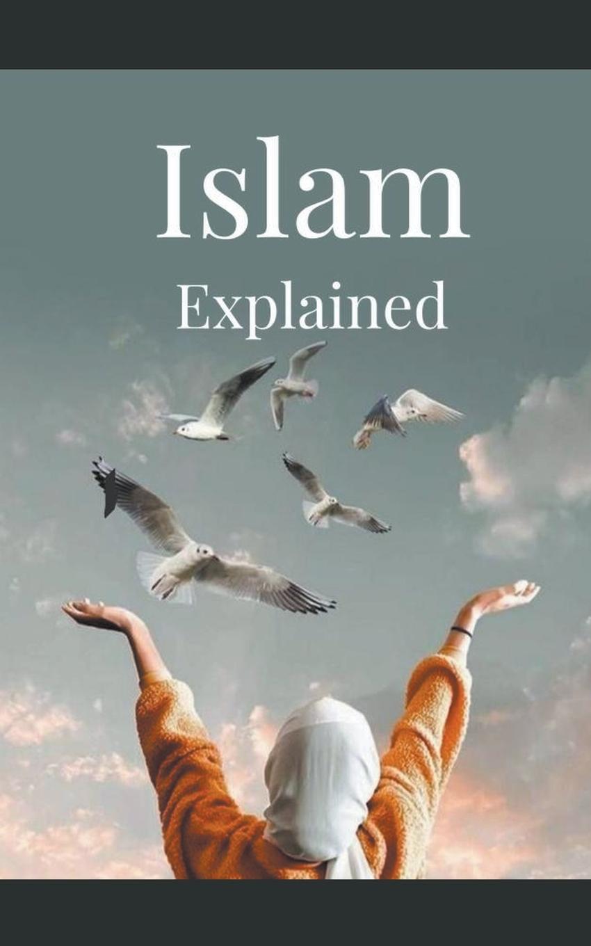 Book Islam Explained Ahmad Salim