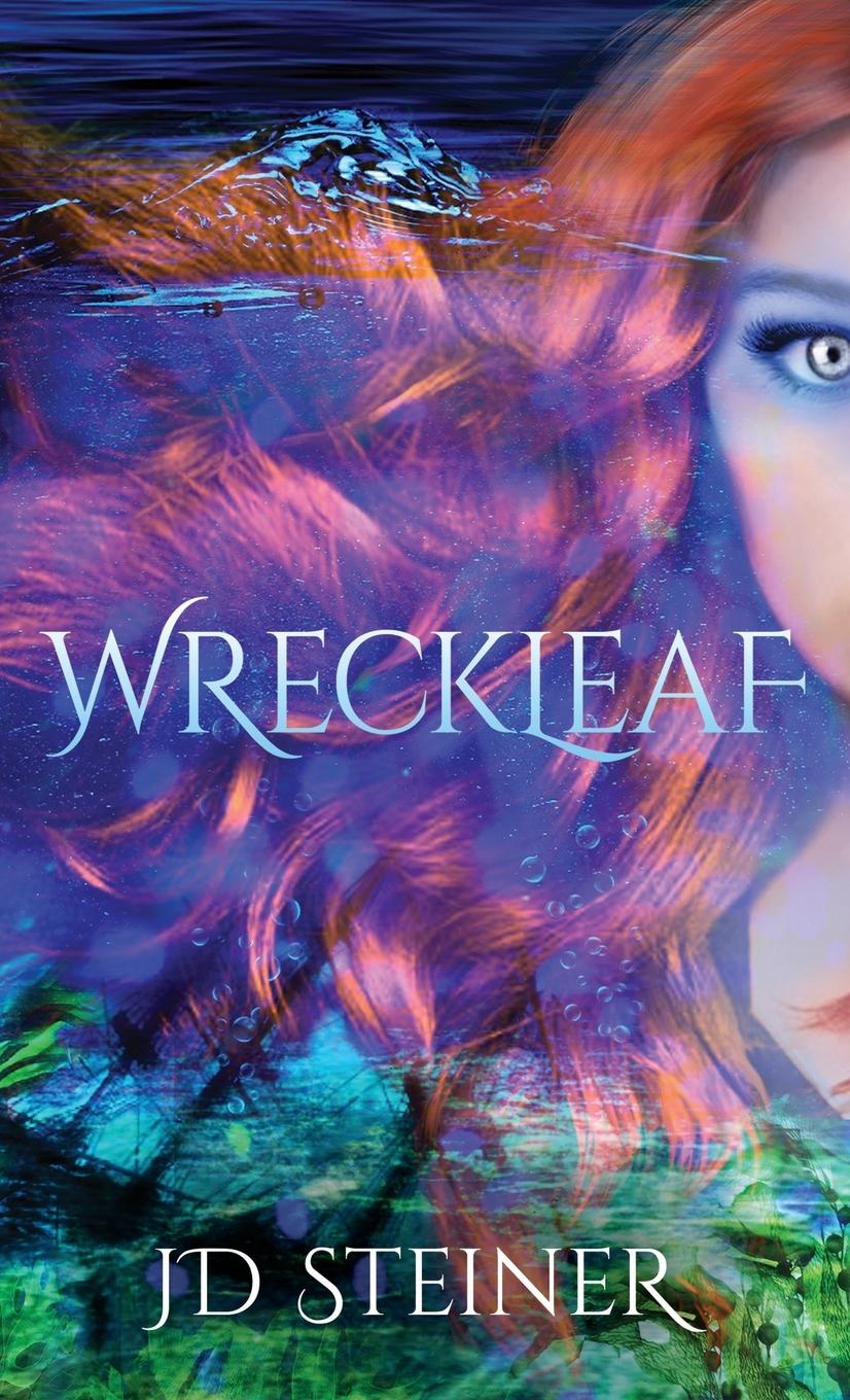 Knjiga Wreckleaf JD Steiner