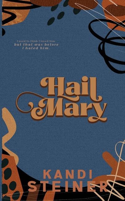 Könyv Hail Mary: Special Edition 