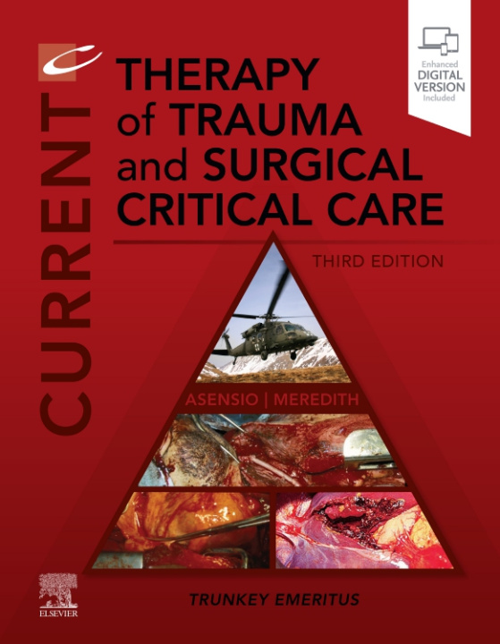 Książka Current Therapy of Trauma and Surgical Critical Care Juan A. Asensio