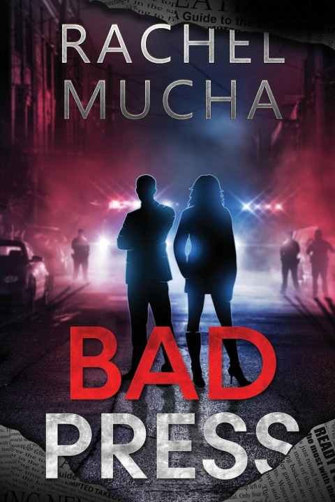 Knjiga Bad Press Rachel Mucha