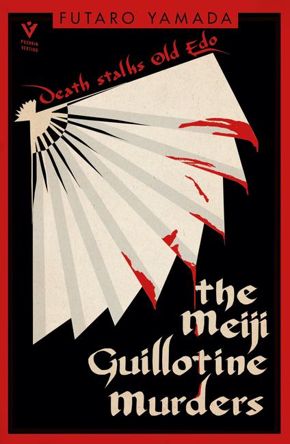 Book The Meiji Guillotine Murders Bryan Kartnyk