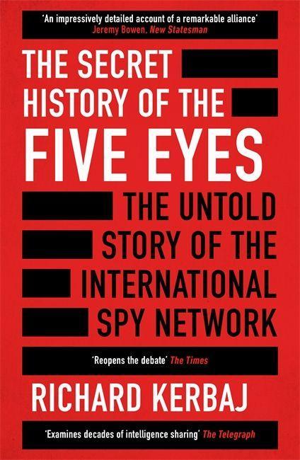 Kniha The Secret History of the Five Eyes 
