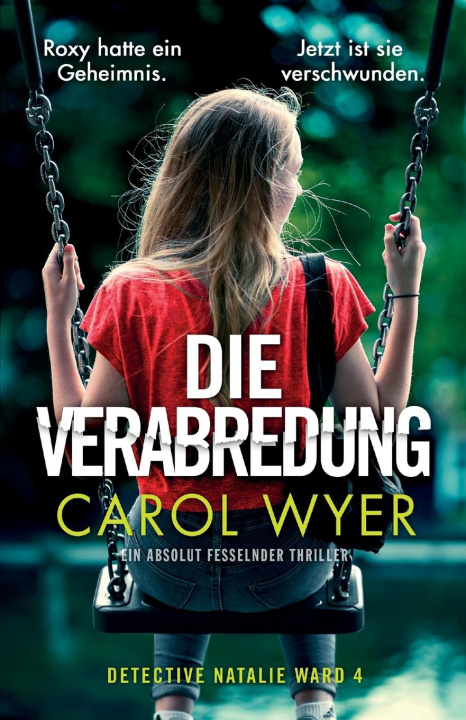 Knjiga Die Verabredung Carol Wyer