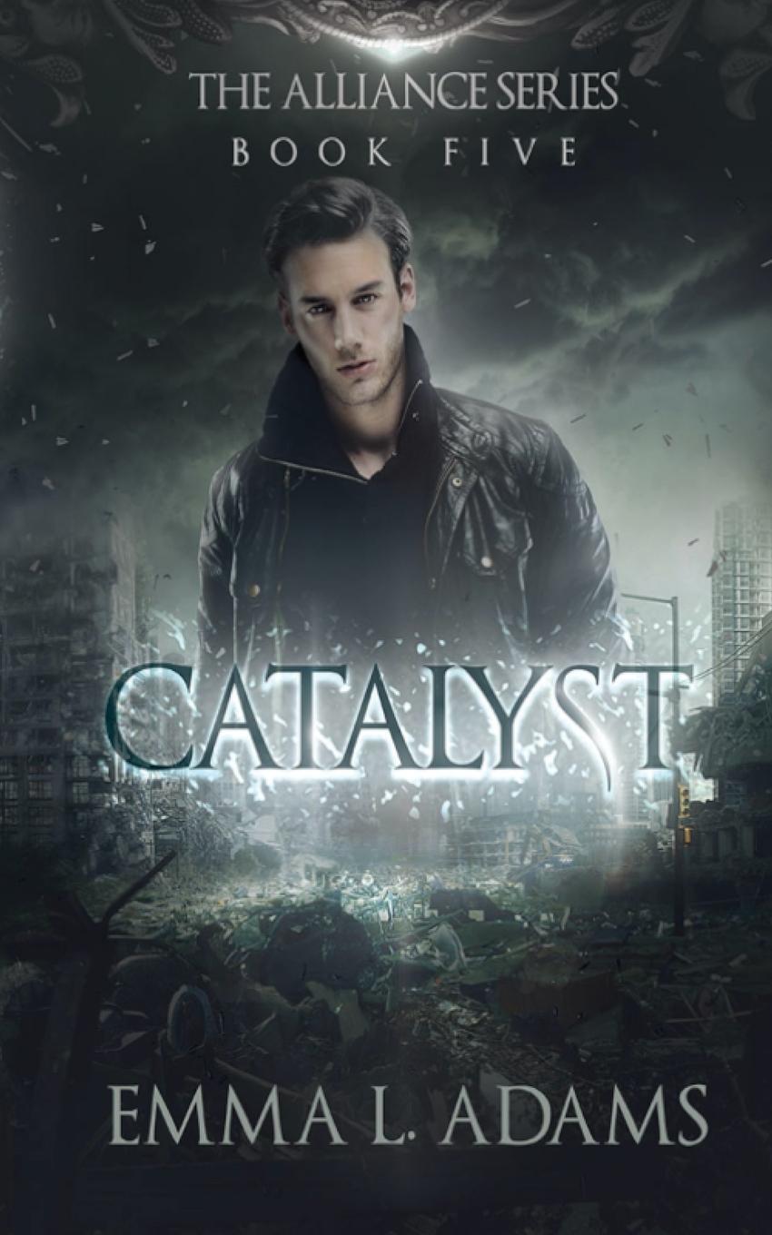 Knjiga Catalyst Emma L. Adams