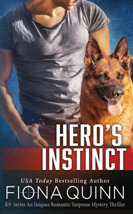 Buch Hero's Instinct Fiona Quinn