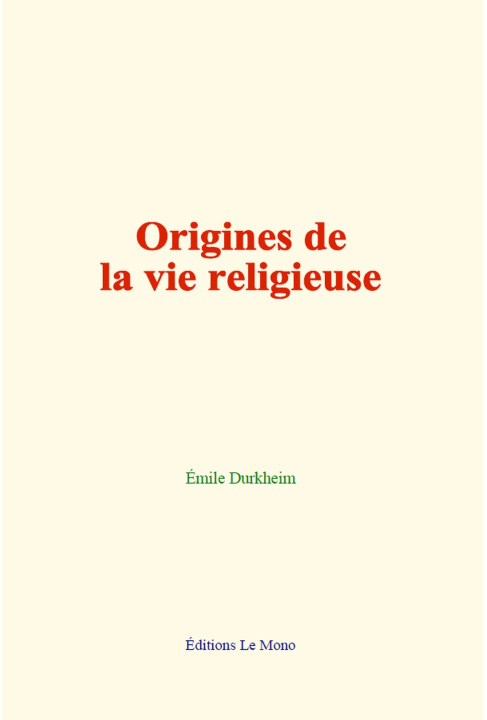 Knjiga Origines de la vie religieuse Émile Durkheim