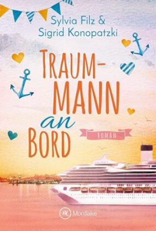 Knjiga Traummann an Bord Sylvia Filz