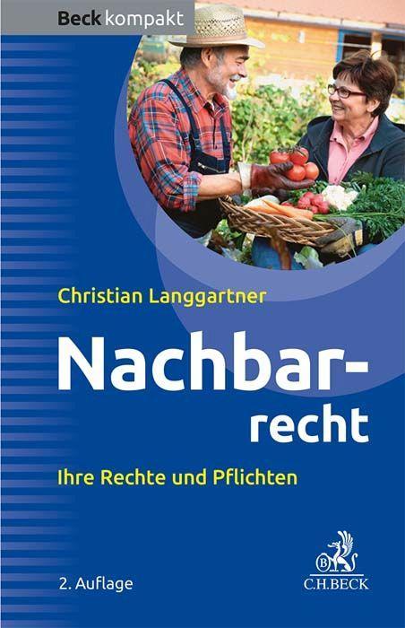 Knjiga Nachbarrecht Christian Langgartner