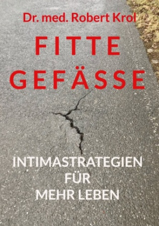 Knjiga Fitte Gefässe Robert Krol