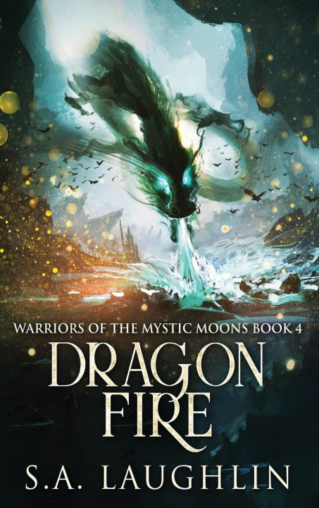 Book Dragon Fire S.A. Laughlin