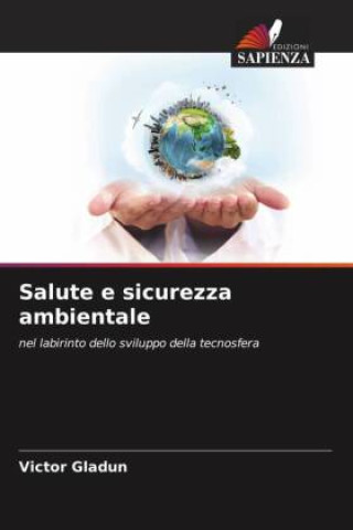 Knjiga Salute e sicurezza ambientale Victor Gladun