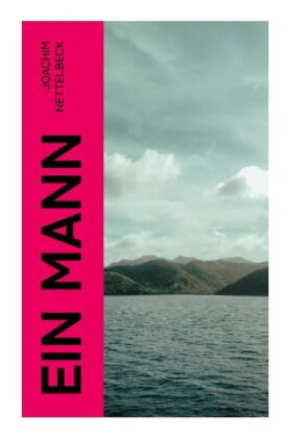 Book Ein Mann Joachim Nettelbeck