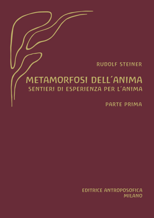 Carte Metamorfosi dell'anima. Sentieri di esperienza per l'anima Rudolf Steiner