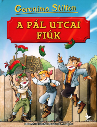 Książka A Pál utcai fiúk Geronimo Stilton