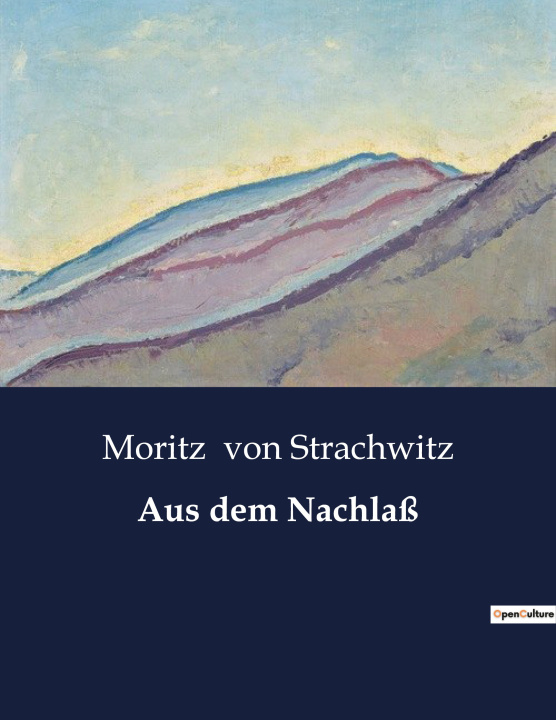 Книга Aus dem Nachlaß von Strachwitz