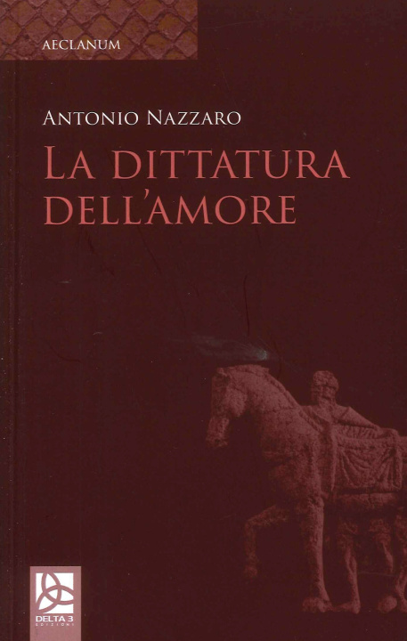 Boek dittatura dell'amore Antonio Nazzaro