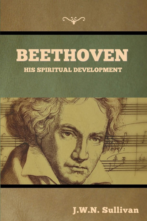 Knjiga Beethoven J.W.N. Sullivan
