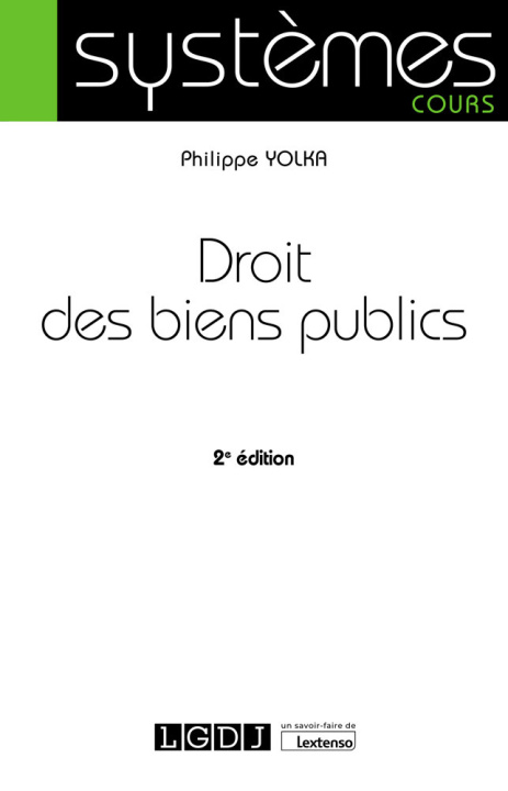 Книга Droit des biens publics, 2ème édition Yolka