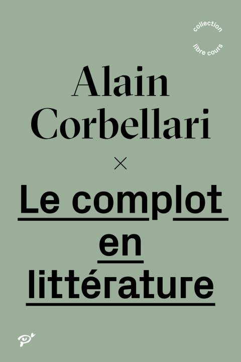 Kniha Le complot en littérature Corbellari
